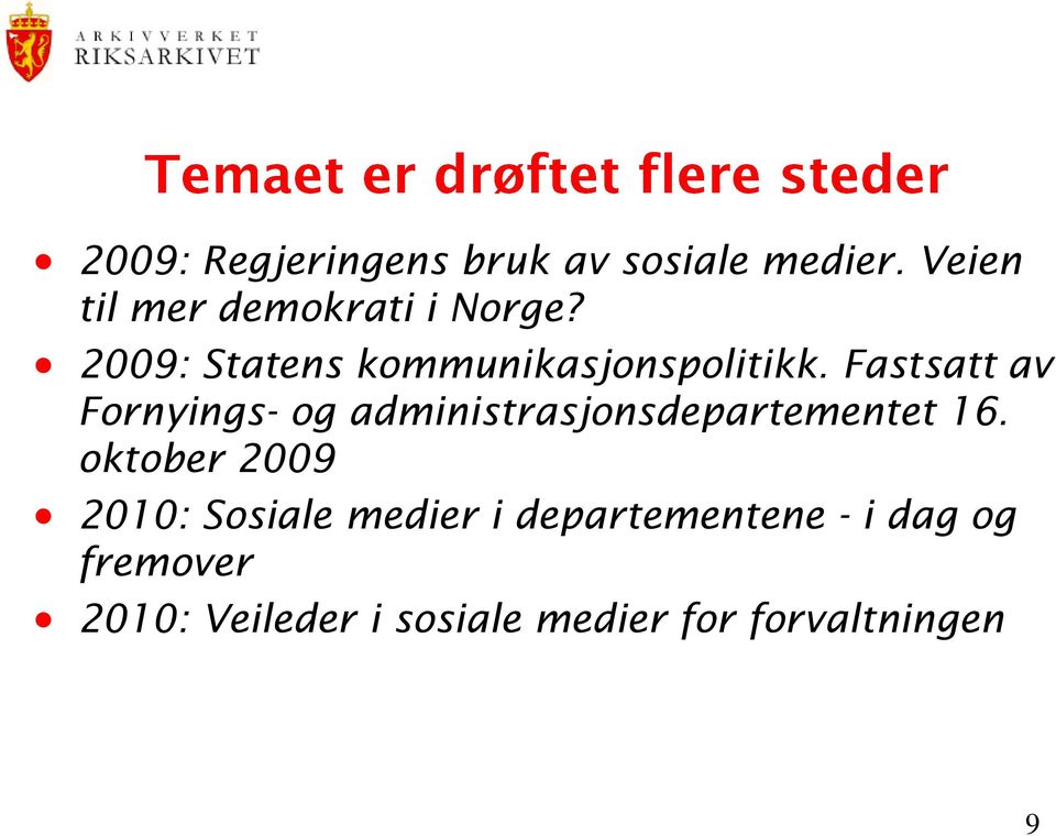 Fastsatt av Fornyings- og administrasjonsdepartementet 16.