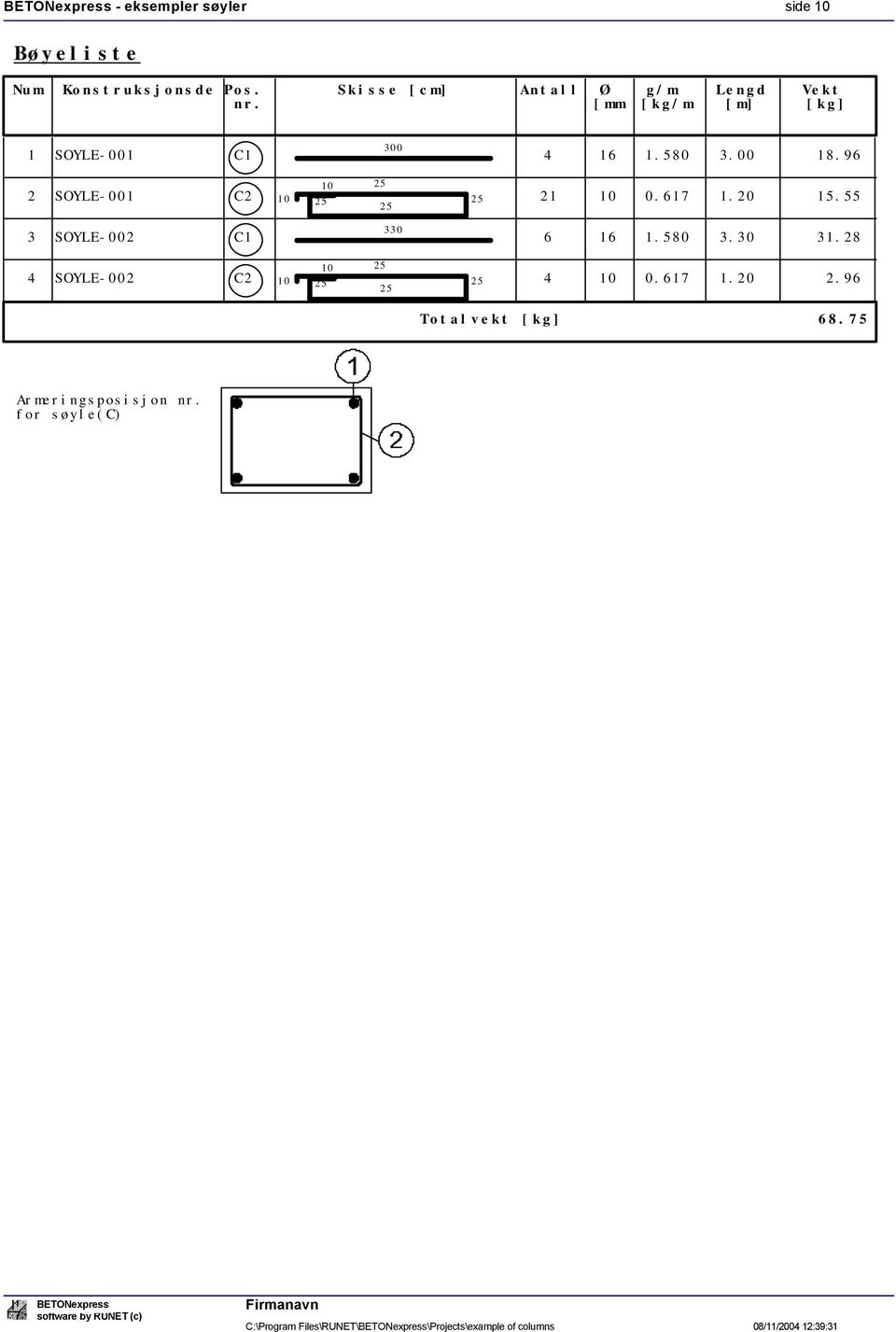 96 2 SOYLE-001 2 21 10 0.617 1.20 15.55 C 10 10 330 3 SOYLE-002 C1 6 16 1.580 3.30 31.