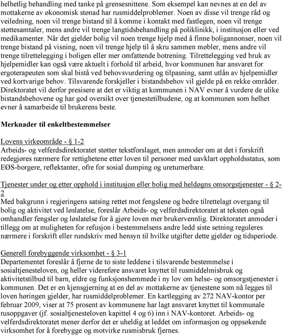 institusjon eller ved medikamenter.