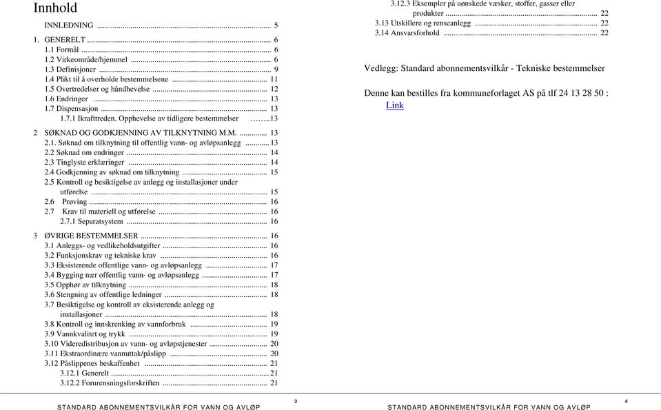 13 Utskillere og renseanlegg... 22 3.14 Ansvarsforhold.