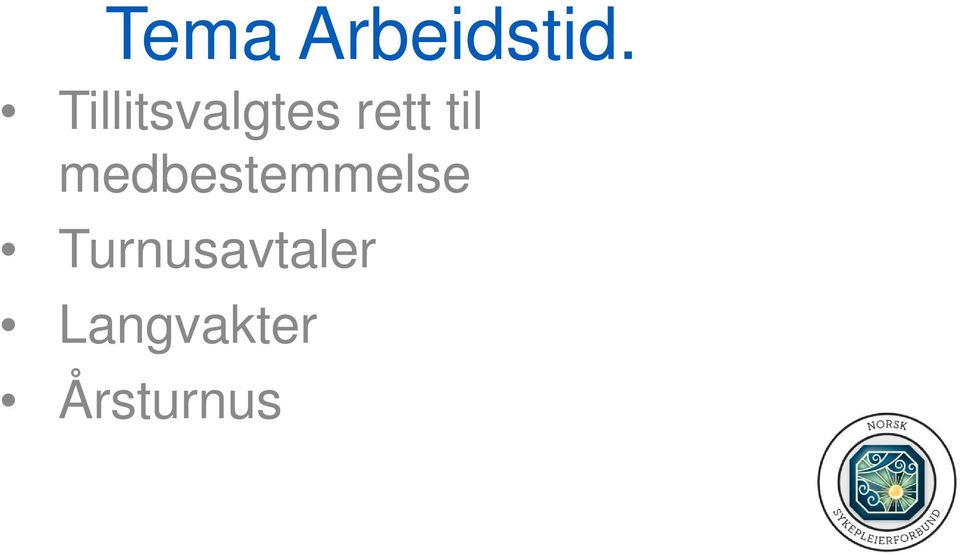 til medbestemmelse