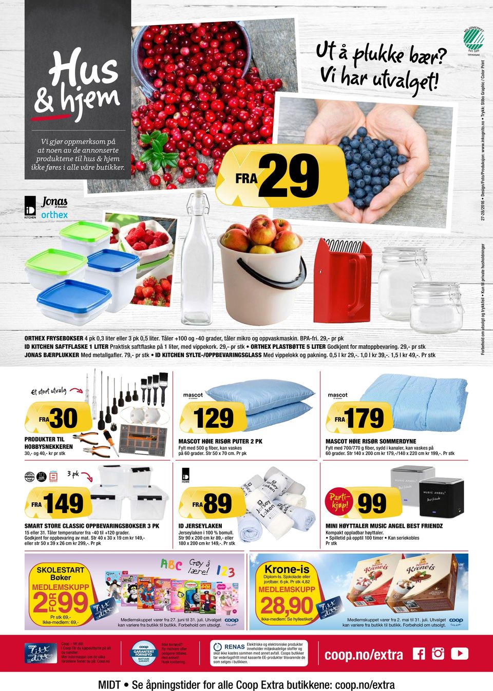 29,- pr pk ID KITCHEN SAFTFLASKE 1 LITER Praktisk saftflaske på 1 liter, med vippekork. 29,- pr stk ORTHEX PLASTBØTTE 5 LITER Godkjent for matoppbevaring.