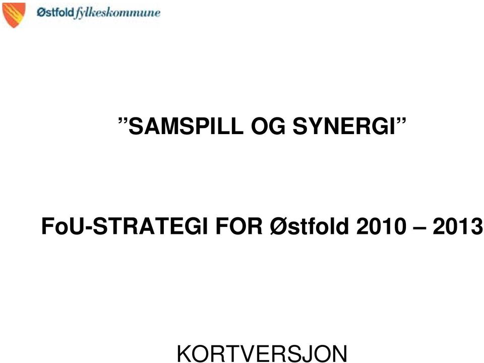 FoU-STRATEGI FOR