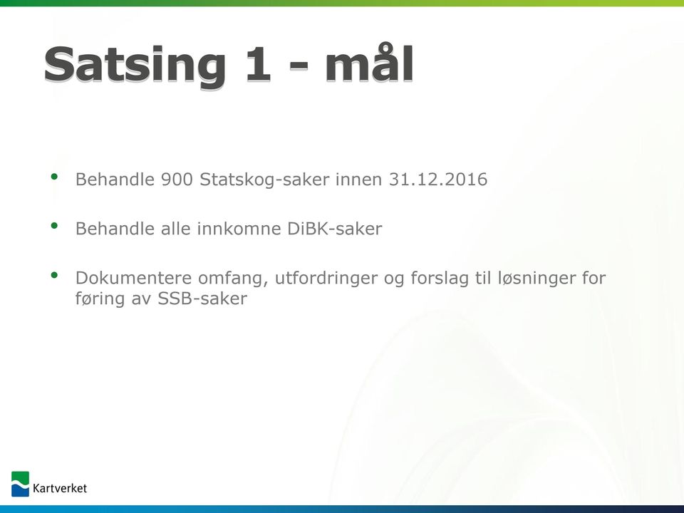 2016 Behandle alle innkomne DiBK-saker