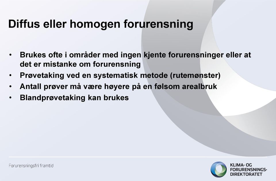 forurensning Prøvetaking ved en systematisk metode (rutemønster)