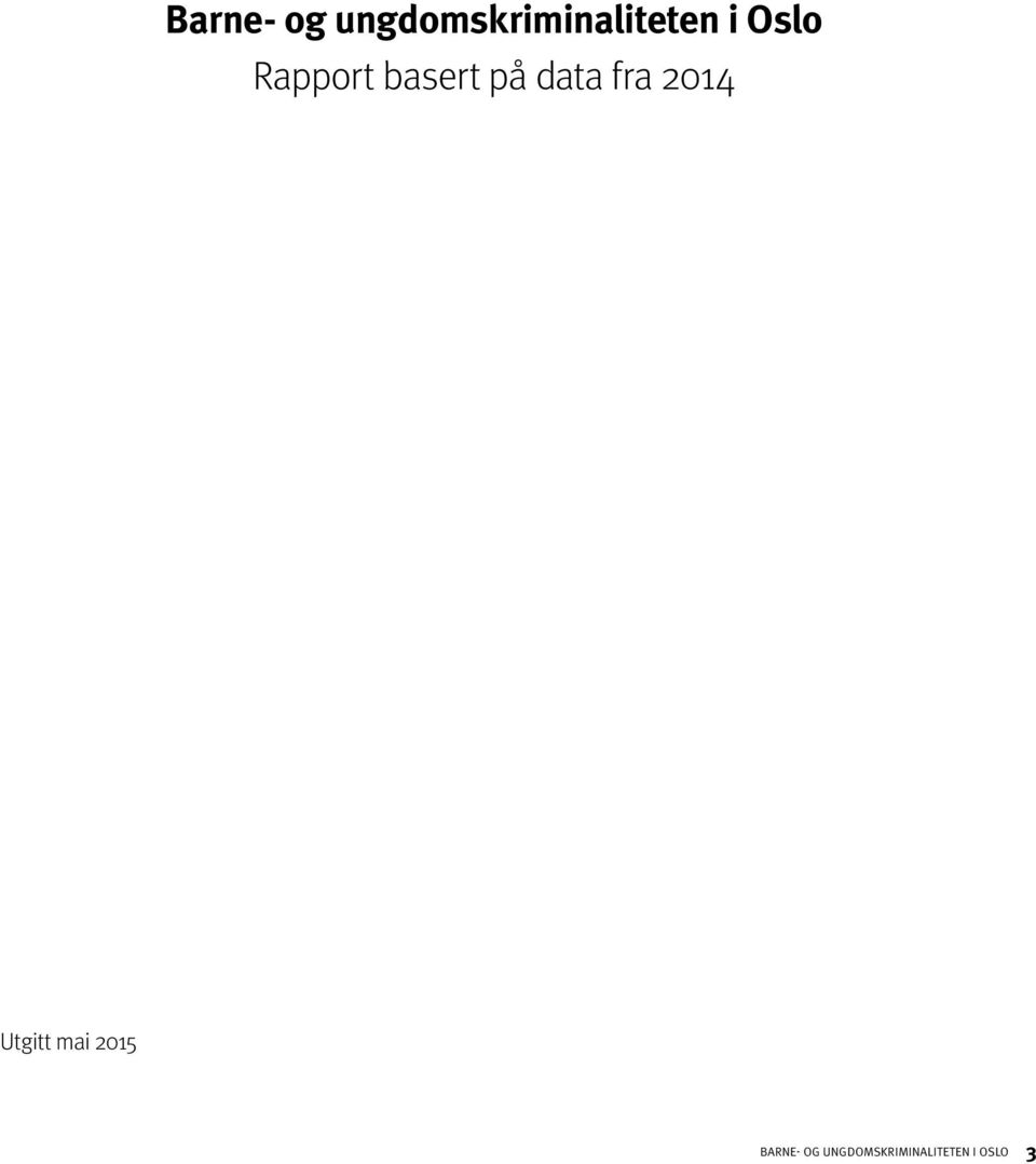 fra 2014 Utgitt mai 2015 BARNE-