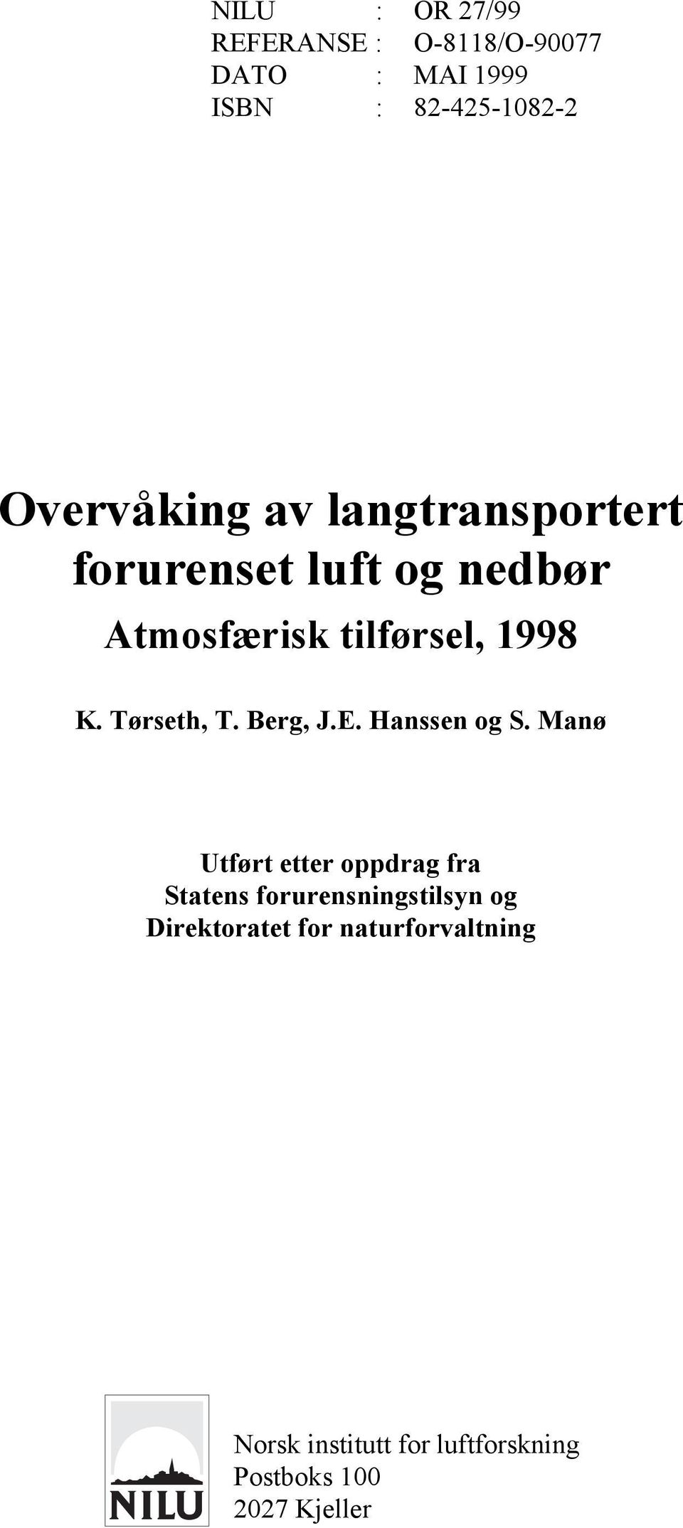 Tørseth, T. Berg, J.E. Hanssen og S.