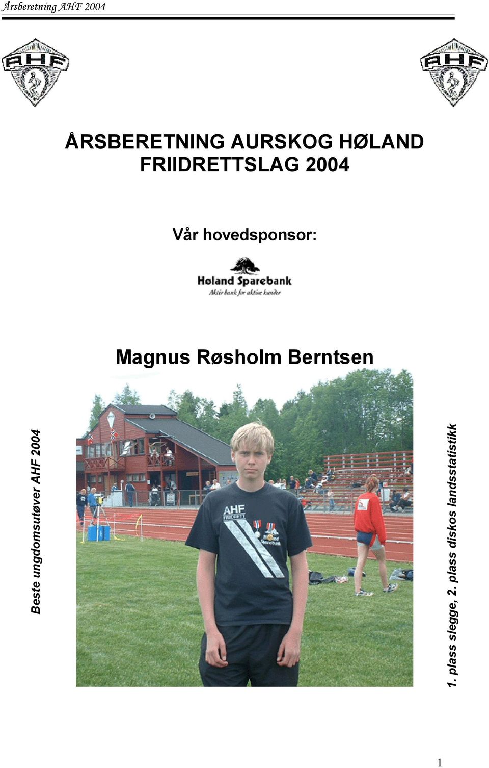 Berntsen Beste ungdomsutøver AHF 2004 1.