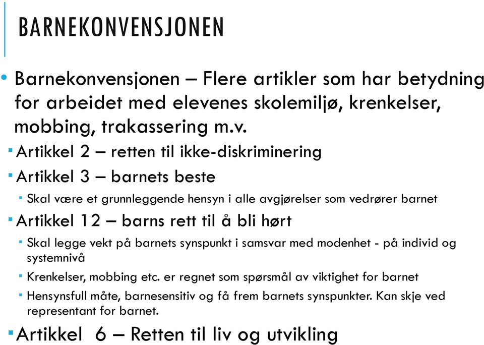 nes skolemiljø, krenkelser, mobbing, trakassering m.v.