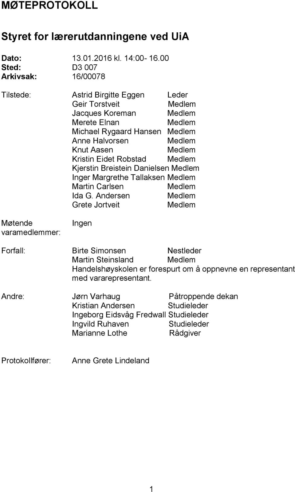 Robstad Kjerstin Breistein Danielsen Inger Margrethe Tallaksen Martin Carlsen Ida G.