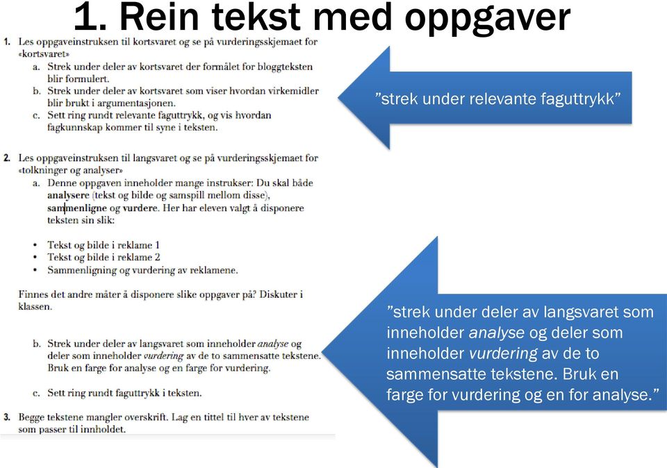 inneholder analyse og deler som inneholder vurdering av