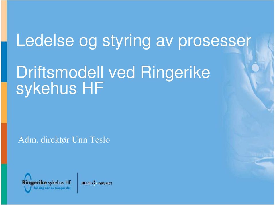 ved Ringerike sykehus