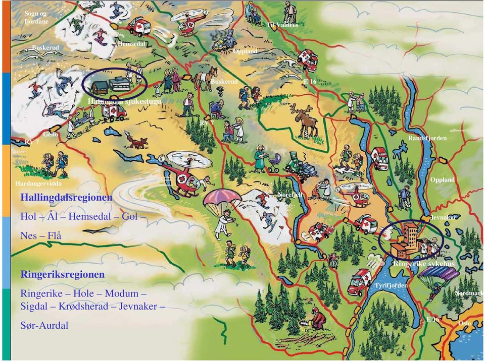 Hemsedal Gol Nes Flå Norefjell Oppland Jevnaker Ringeriksregionen Ringerike Hole