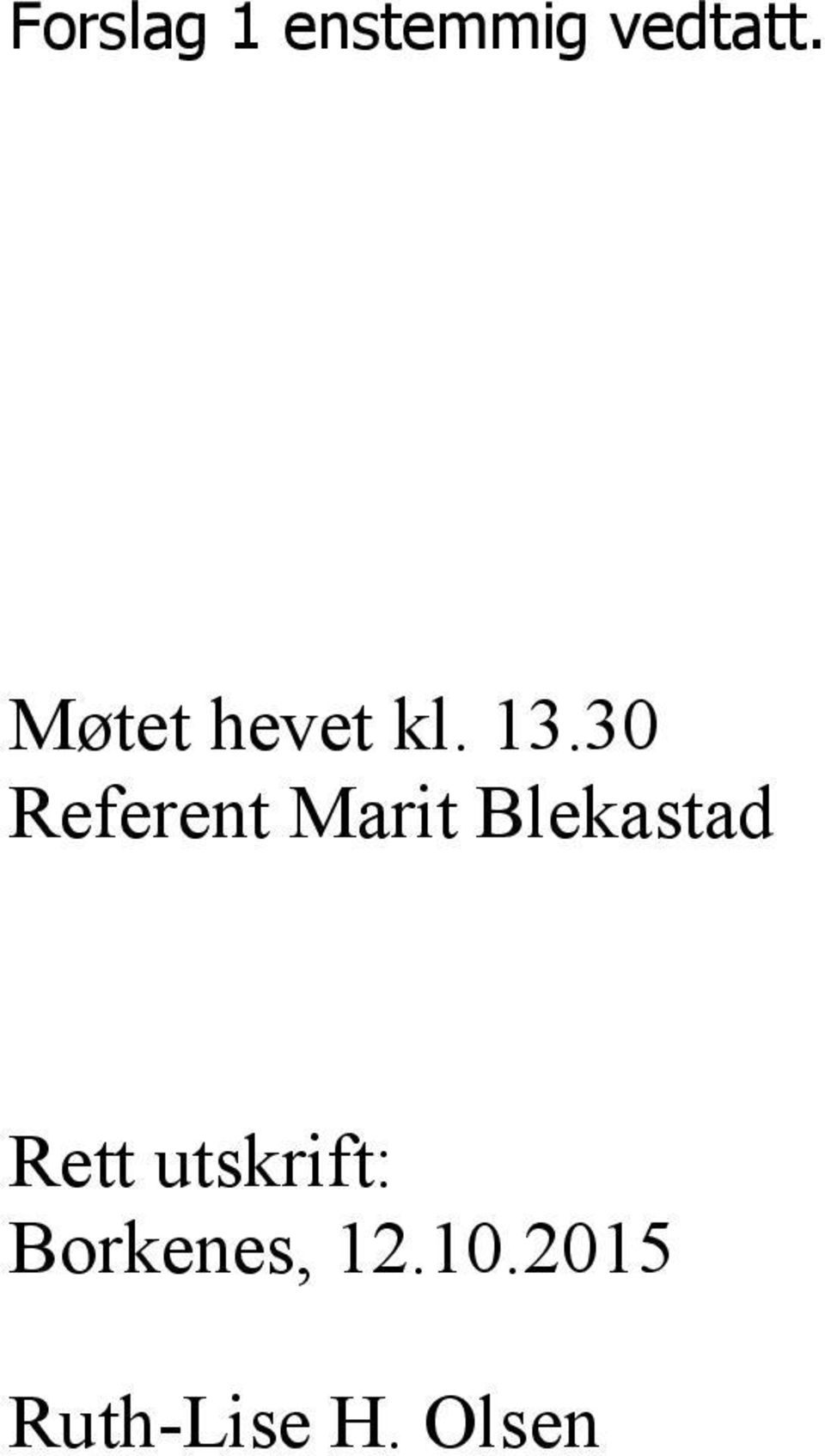 30 Referent Marit Blekastad Rett