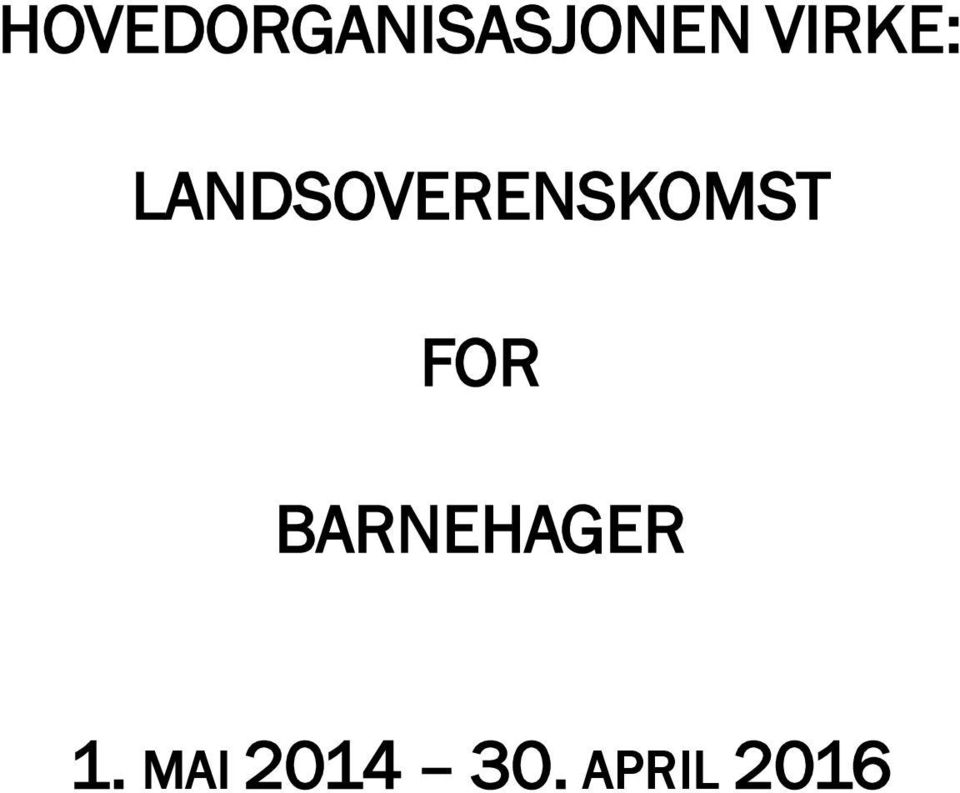 LANDSOVERENSKOMST FOR