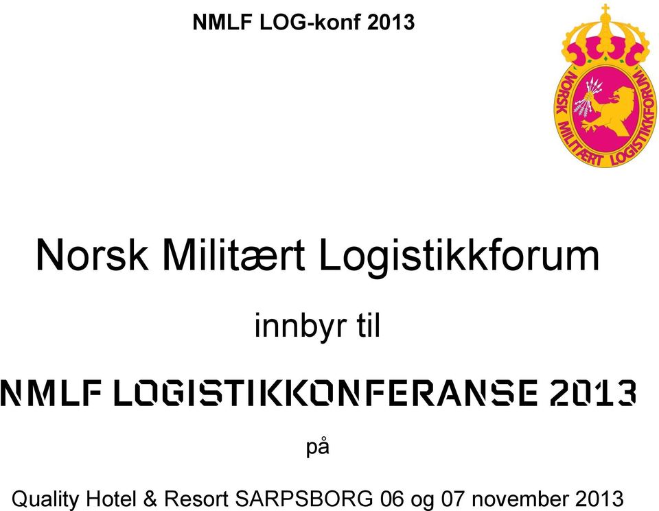 LOGISTIKKONFERANSE 2013 på