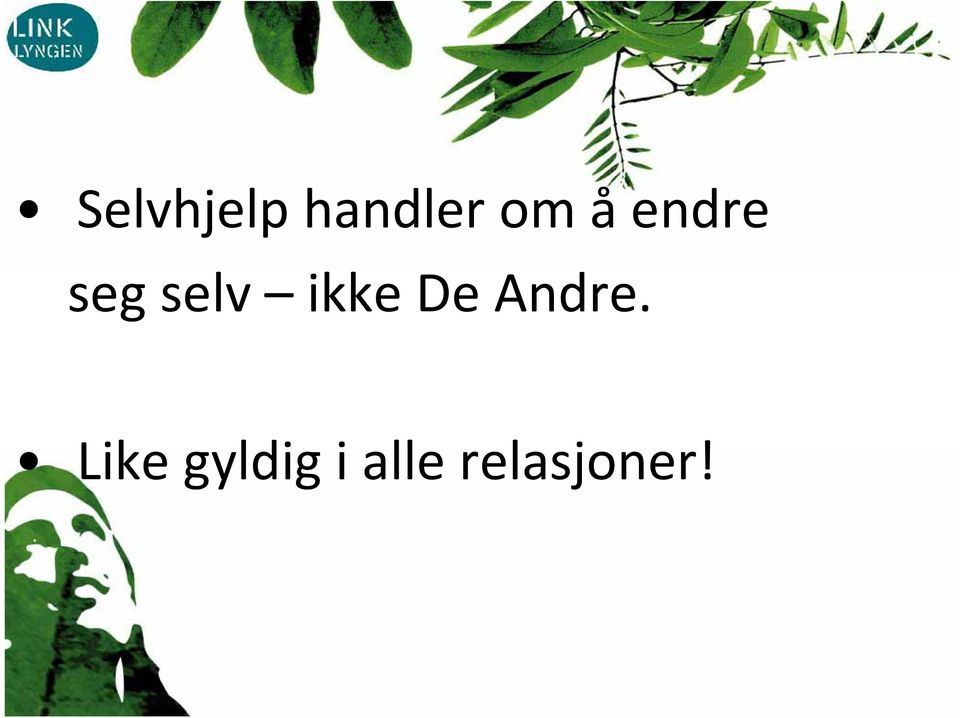 ikke De Andre.