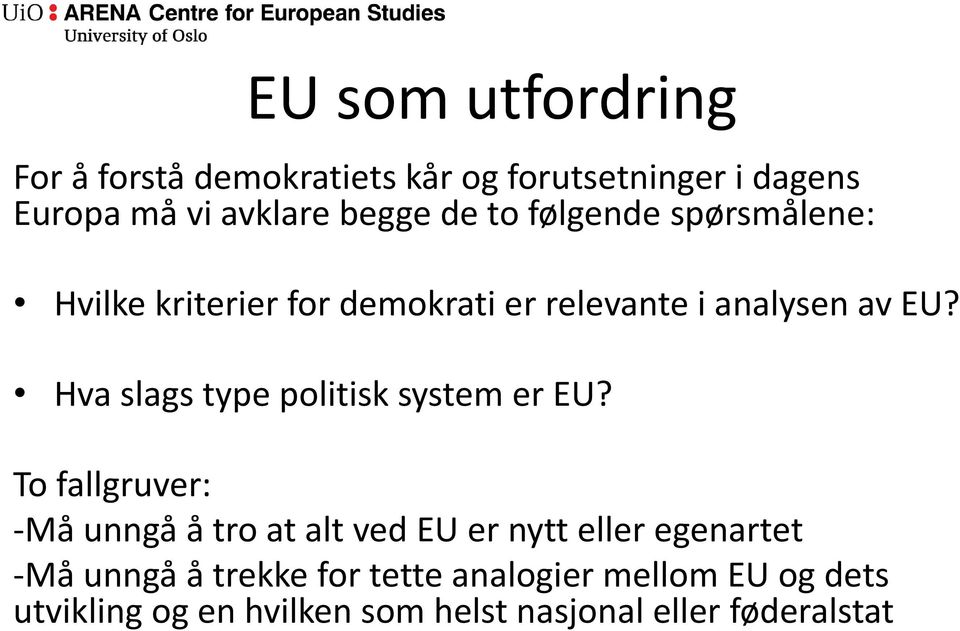 Hva slags type politisk system er EU?