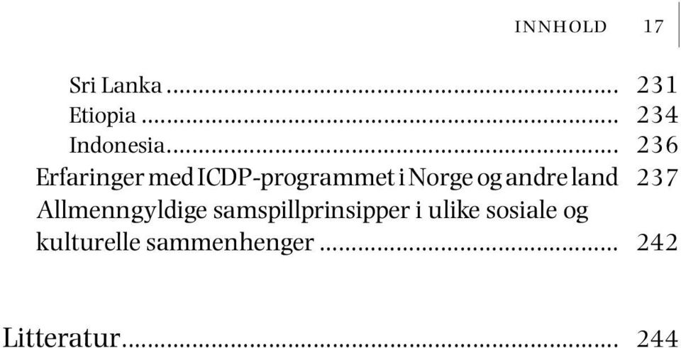 Allmenngyldige samspillprinsipper i ulike sosiale og