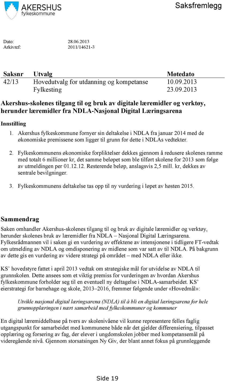 Akershus fylkeskommune fornyer sin deltakelse i NDLA fra januar 20