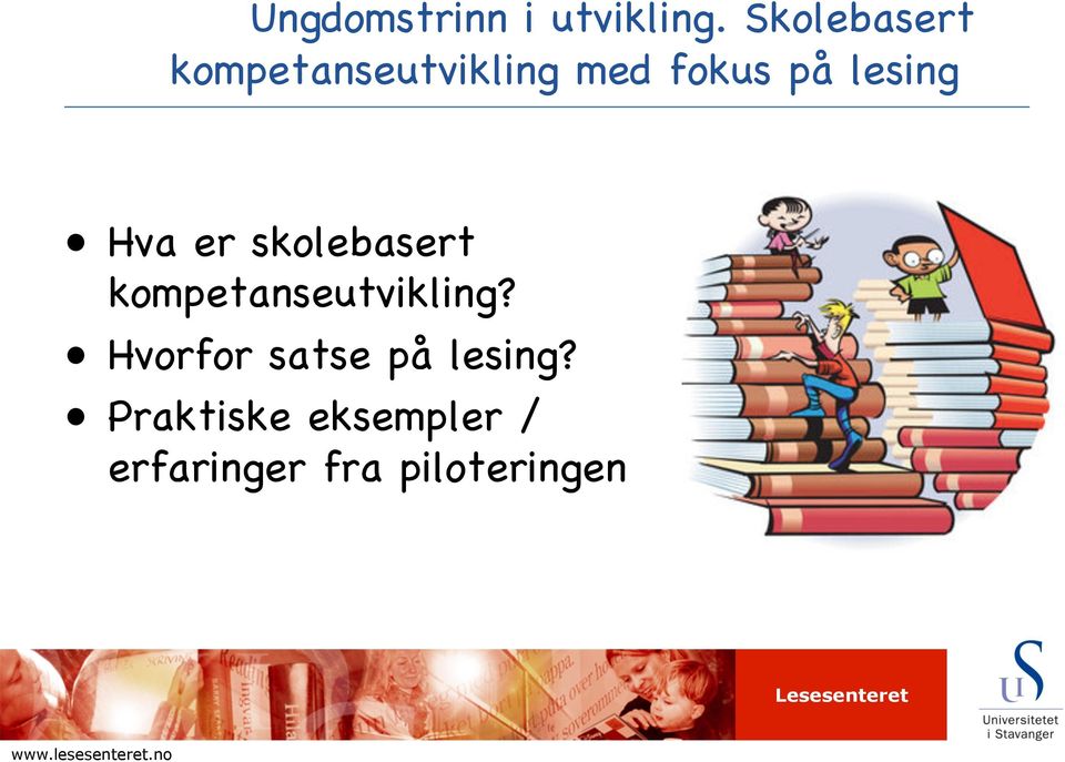 er skolebasert kompetanseutvikling?