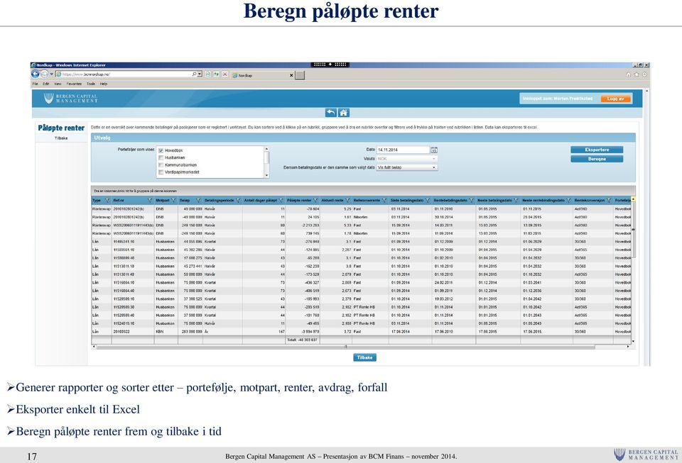 avdrag, forfall Eksporter enkelt til Excel