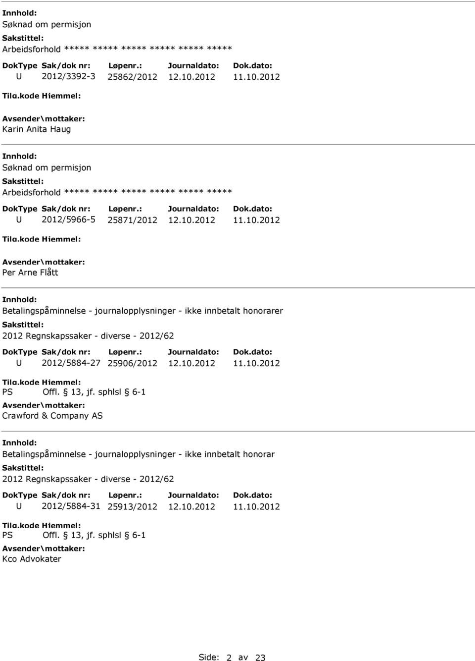 Regnskapssaker - diverse - 2012/62 2012/5884-27 25906/2012 Crawford & Company AS Betalingspåminnelse -