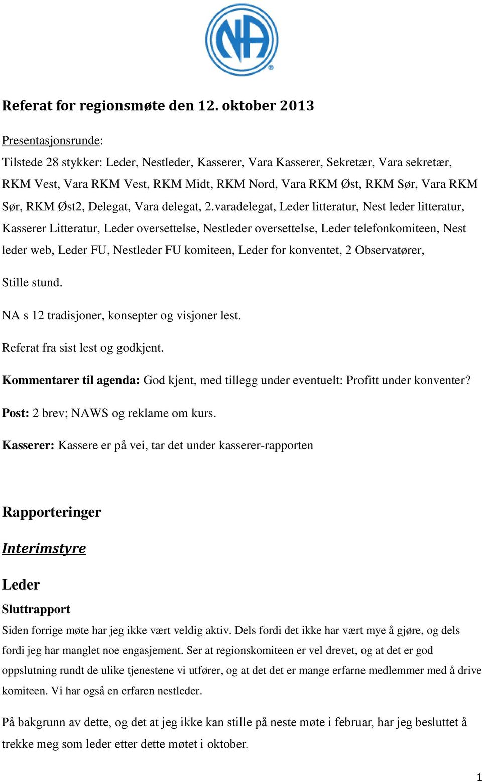 Sør, RKM Øst2, Delegat, Vara delegat, 2.