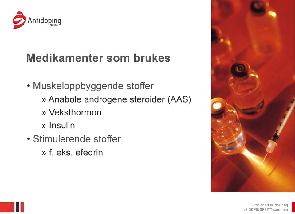androgene steroider (AAS)»