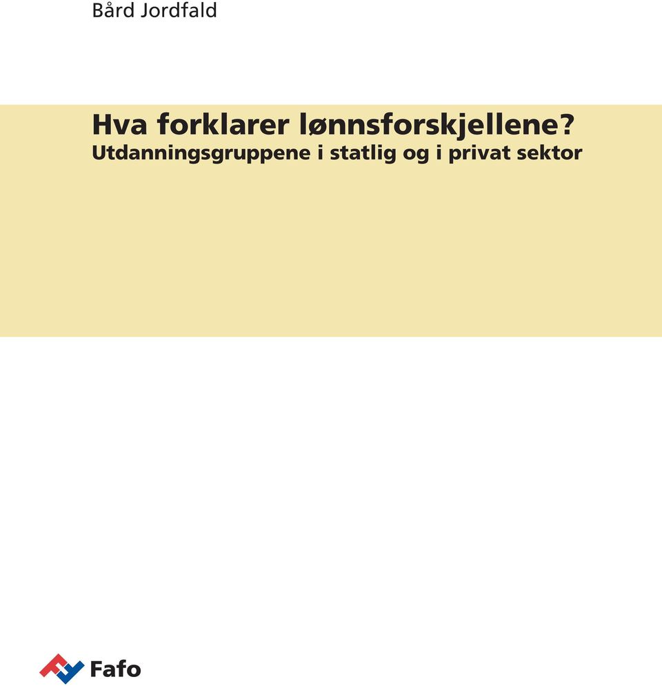 lønnsforskjellene?