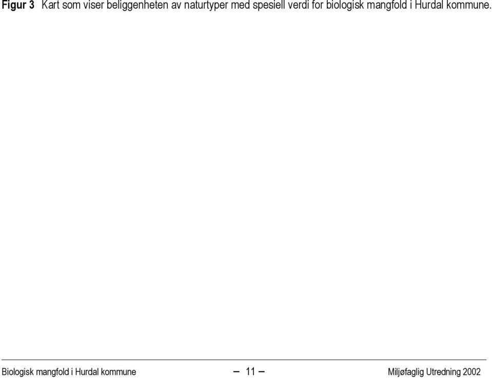 mangfold i Hurdal kommune.