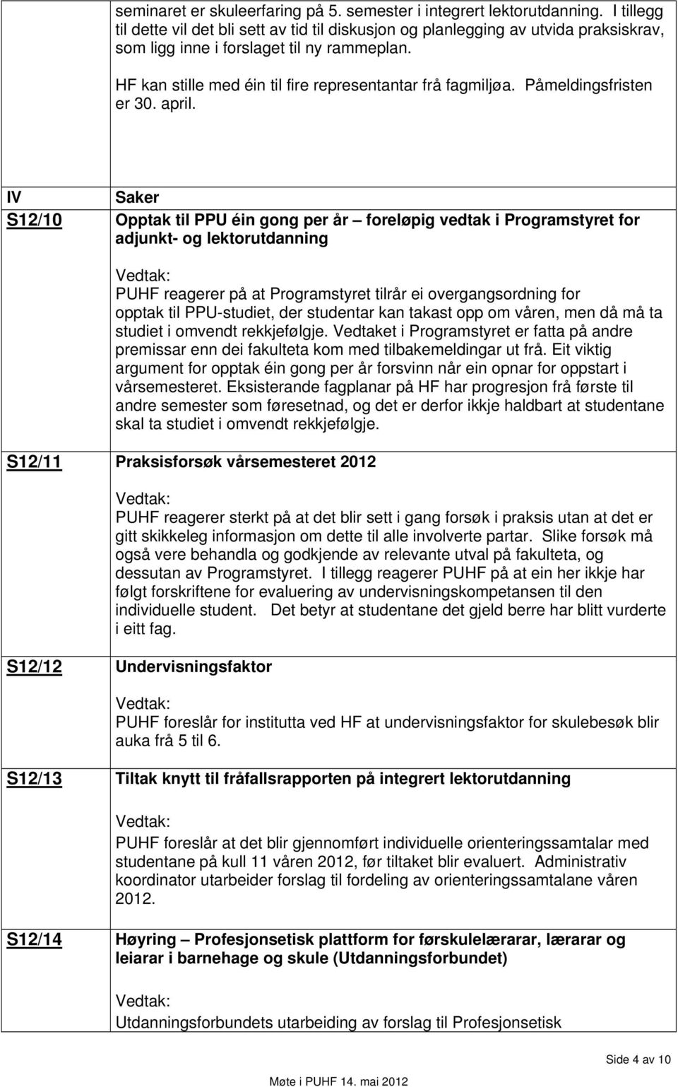 Påmeldingsfristen er 30. april.