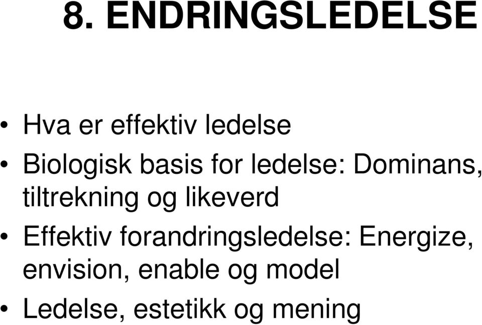 tiltrekning og likeverd Effektiv