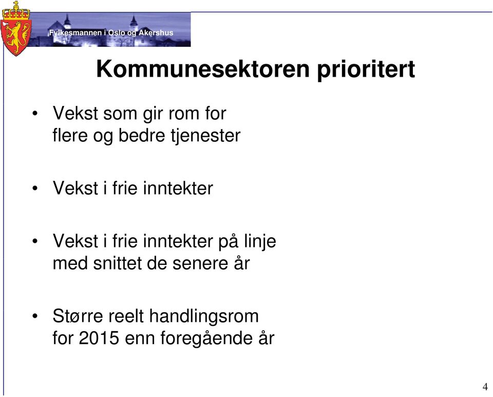 Vekst i frie inntekter på linje med snittet t de