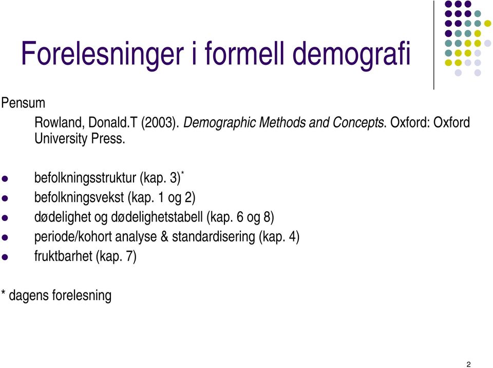 befolkningsstruktur (kap. 3) * befolkningsvekst (kap.