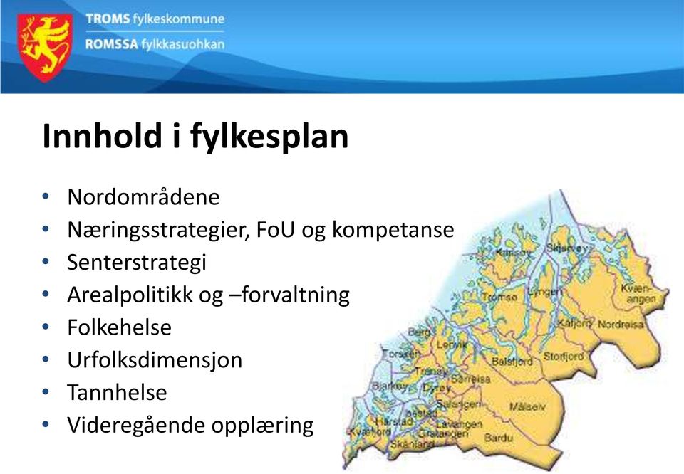 Senterstrategi Arealpolitikk og forvaltning