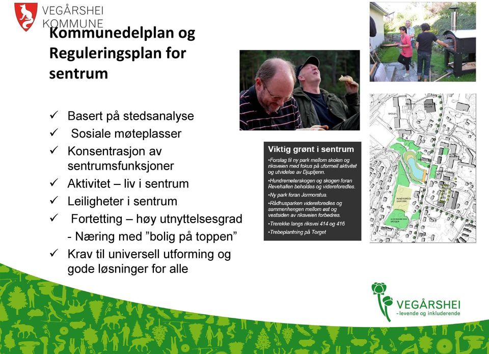 sentrum Leiligheter i sentrum Fortetting høy utnyttelsesgrad - Næring