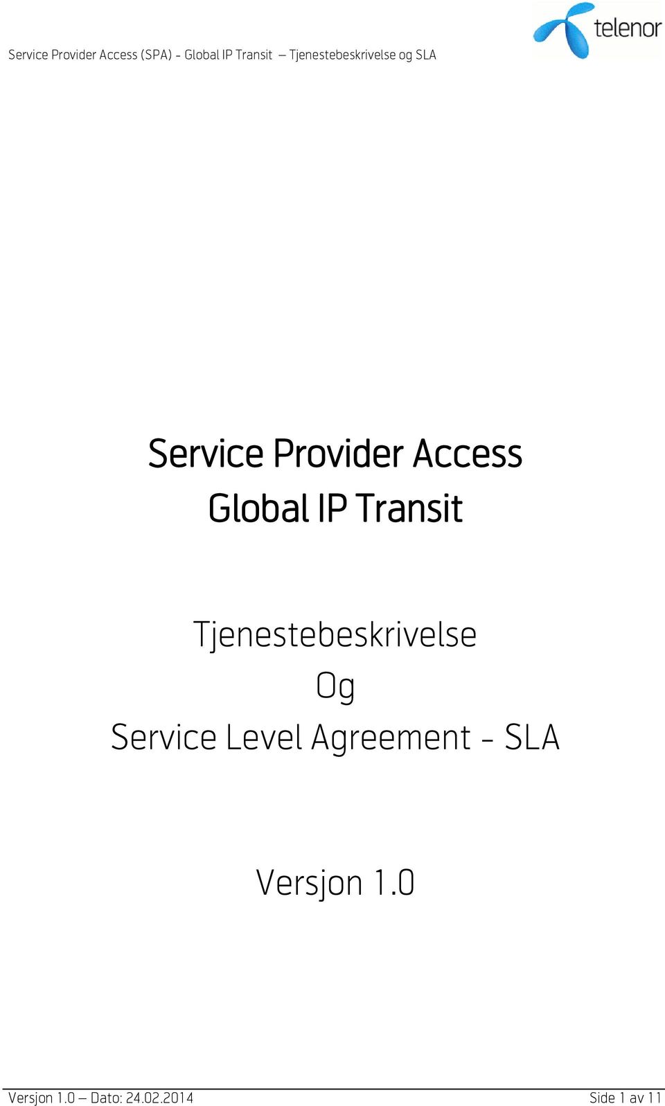 Service Level Agreement - SLA