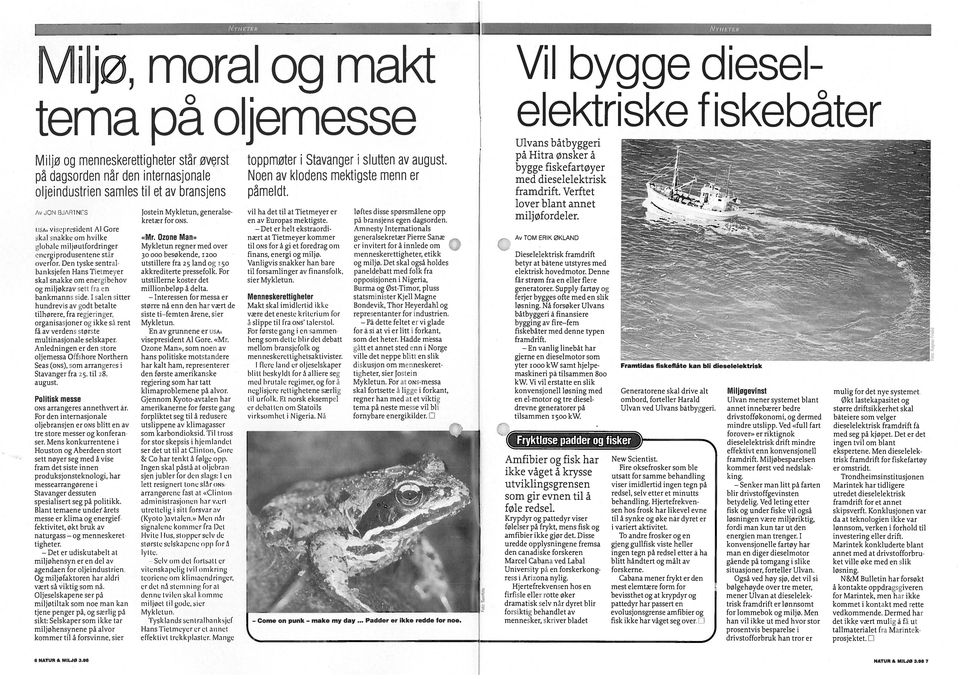 lii il l-\ viproleni Af (;ore kai n,iklçe oni hvilke i i iii ti iii lur ri iii_er star V i li, )en tyske sentral li i ksjefen 1-lans Tietmeyer skal snakke om eneriibehov og miljøkrav sett fra en