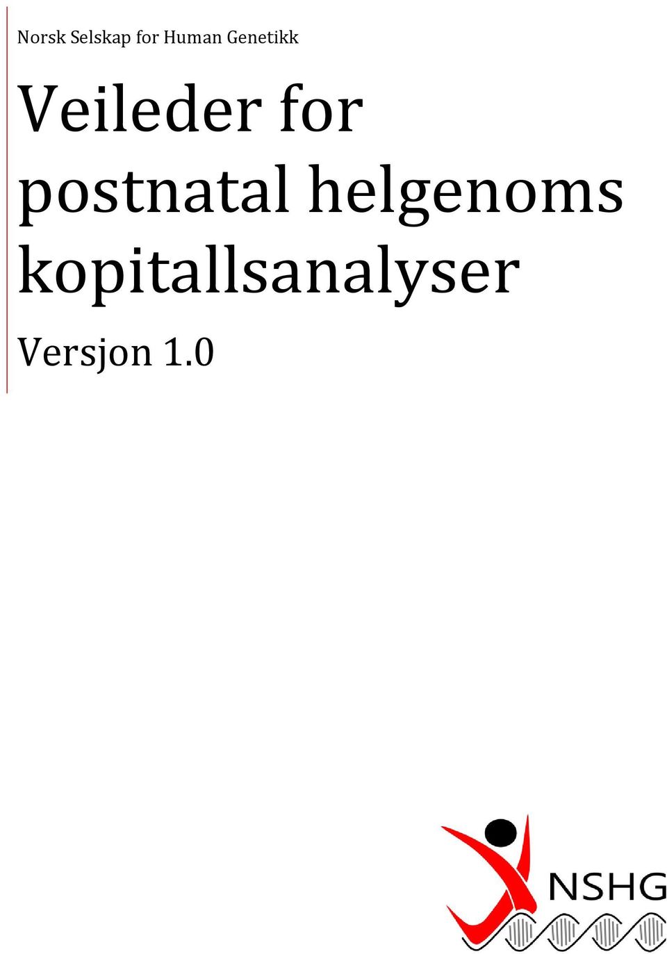 postnatal helgenoms