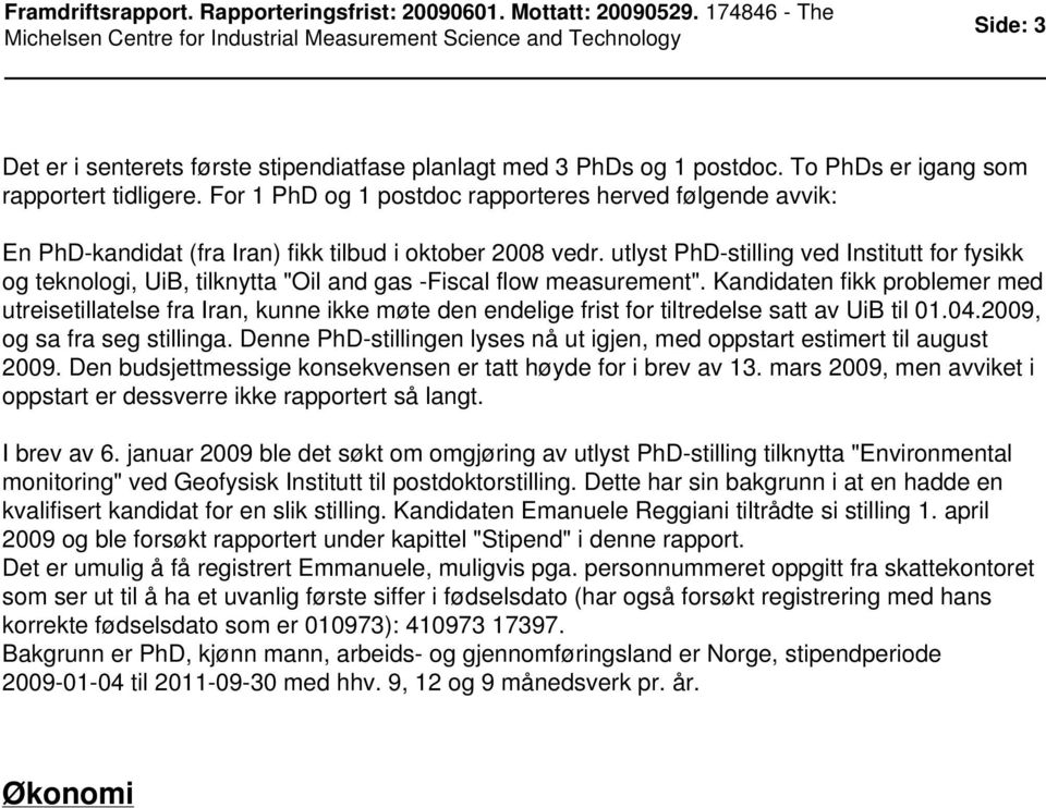 utlyst PhD-stilling ved Institutt for fysikk og teknologi, UiB, tilknytta "Oil and gas -Fiscal flow measurement".