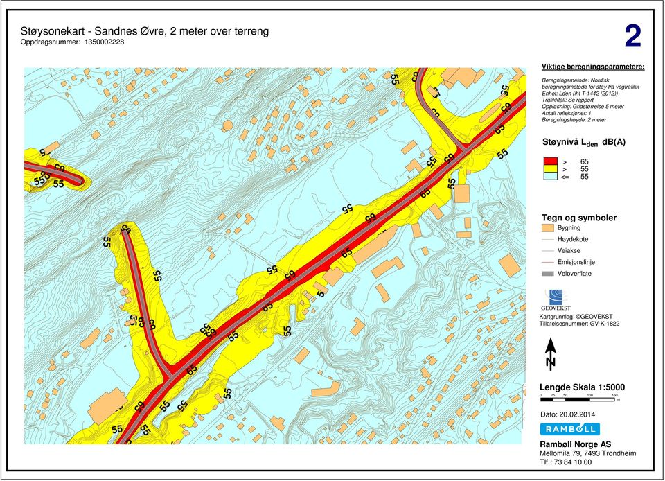 refleksjoner: 1 Beregningshøyde: 2 meter Støynivå L den db(a) > > <= Tegn og symboler Bygning Høydekote Veiakse Emisjonslinje Veioverflate