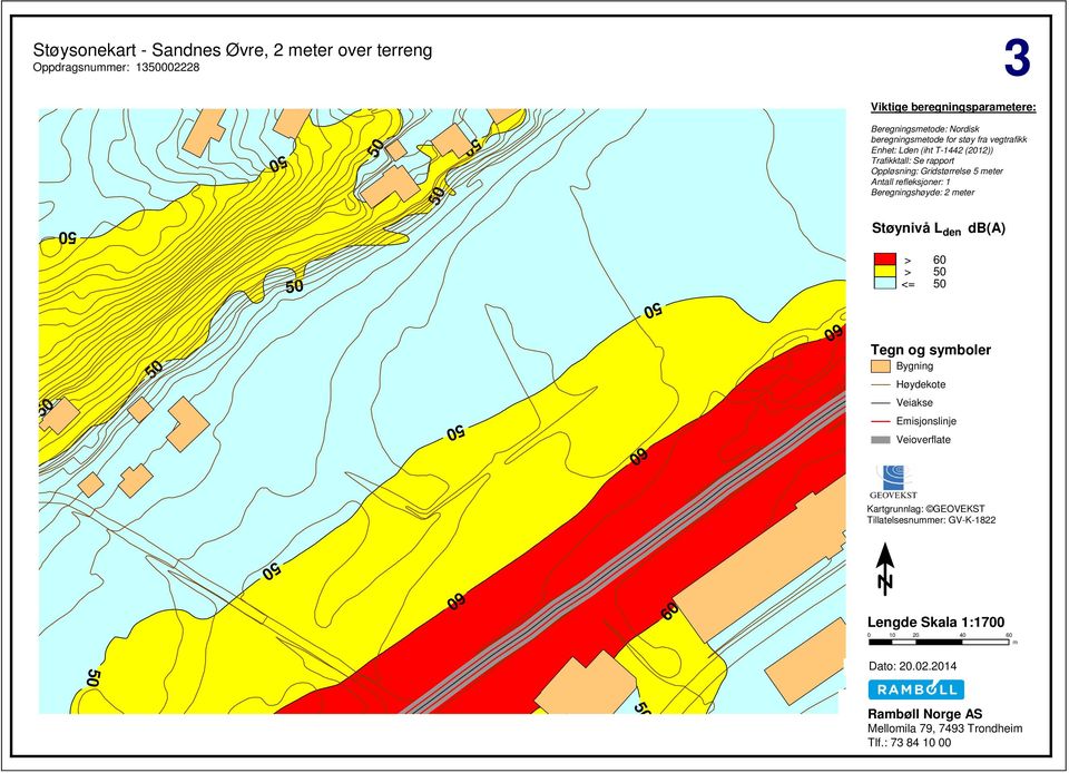 Beregningshøyde: 2 meter Støynivå L den db(a) > 60 > <= 60 Tegn og symboler Bygning Høydekote Veiakse Emisjonslinje Veioverflate 60 60 60