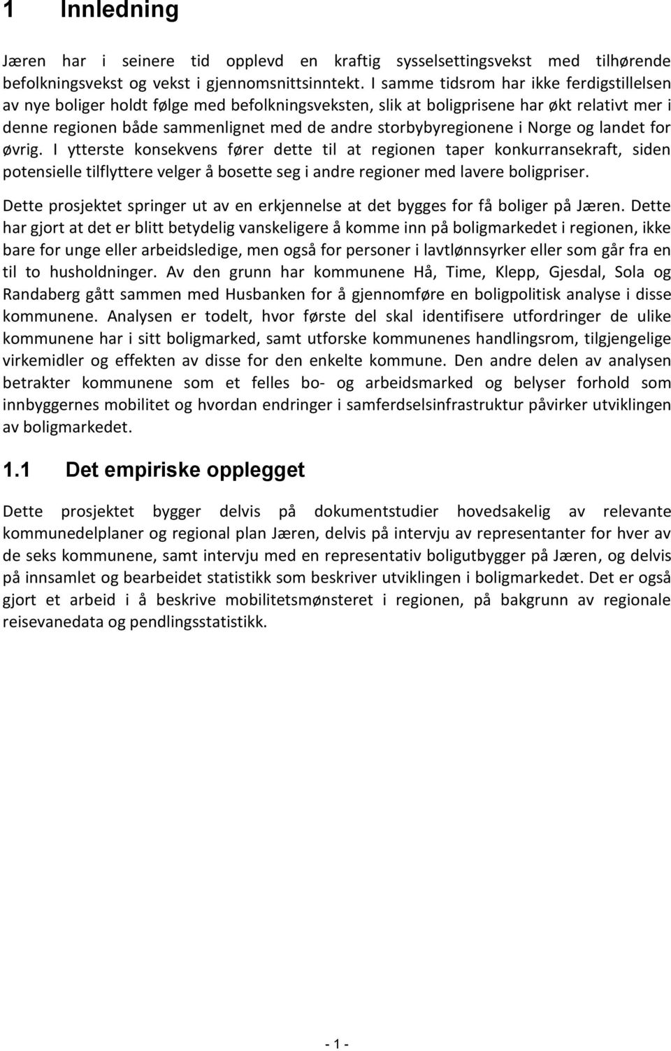 storbybyregionene i Norge og landet for øvrig.