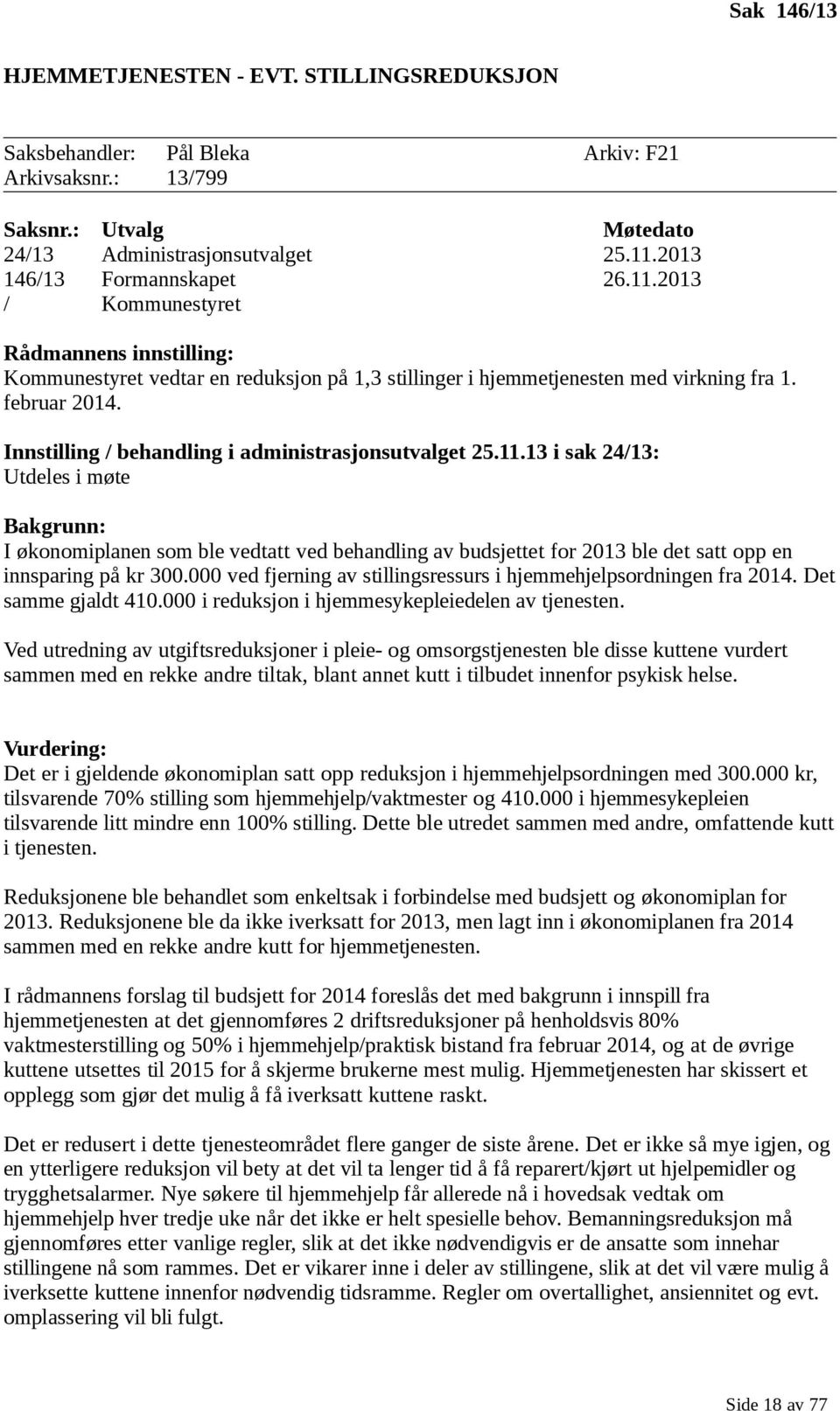 Innstilling / behandling i administrasjonsutvalget 25.11.