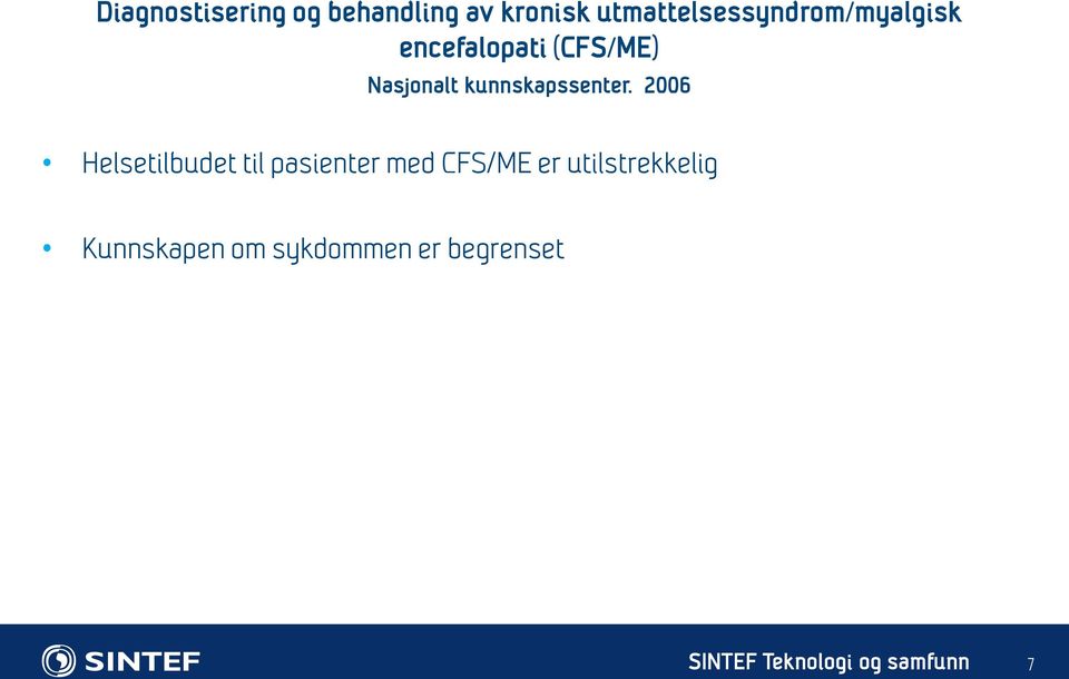 Nasjonalt kunnskapssenter.