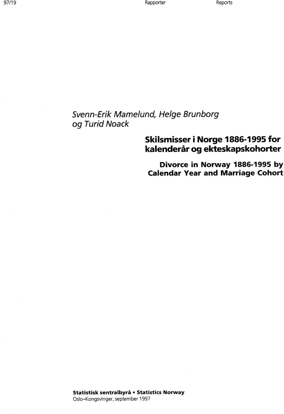 ekteskapskohorter Divorce in Norway 1886-1995 by Calendar Year and