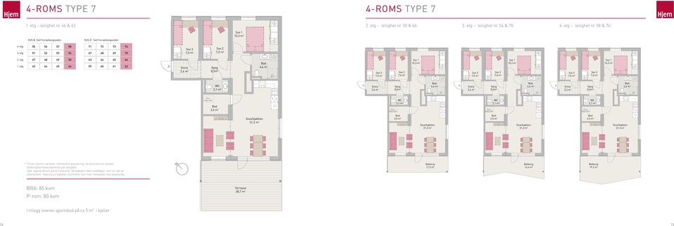 etg 47 48 49 50 63 64 65 66 43 44 45 46 59 60 61 62 3,4 m 2 8,3m 2 4,6 m 2 10,3 m 2 10,3 m 2 10,3 m 2 Sov 3 Sov 3 Sov 3 7,0 m 2 7,0 m 2 7,0 m 2 7,0 m 2 7,0 m 2 7,0 m 2 WC 2,1 m 2 4,6 m 2 4,6 m 2 4,6