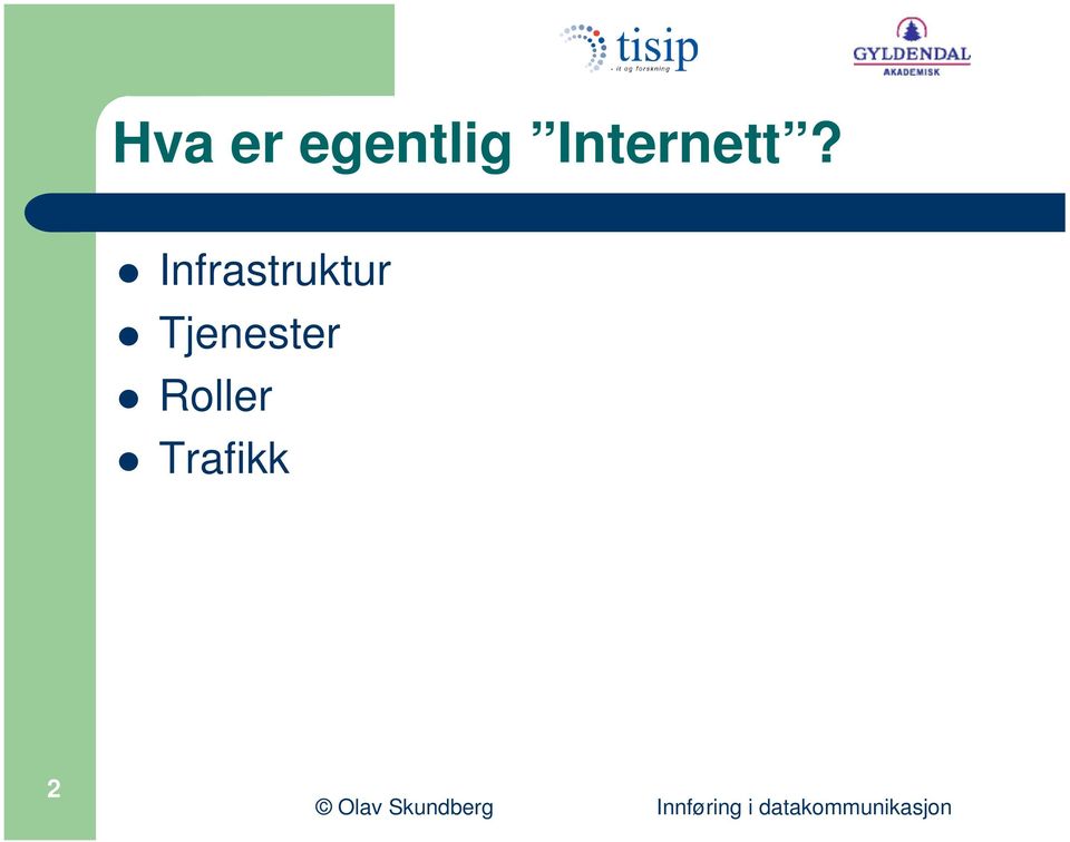 Infrastruktur