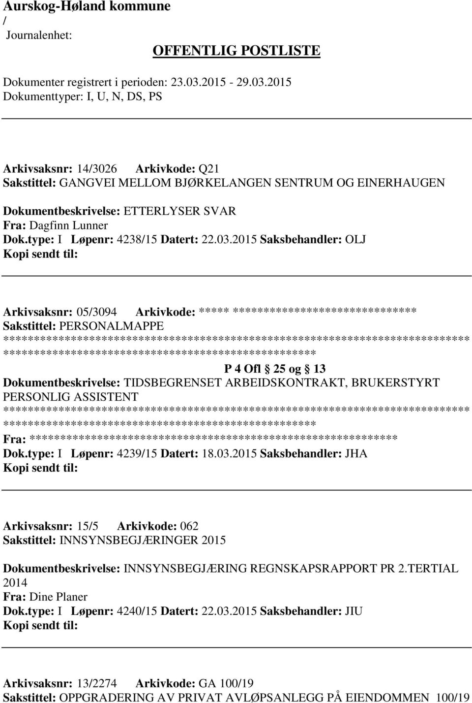 ********* Dok.type: I Løpenr: 423915 Datert: 18.03.